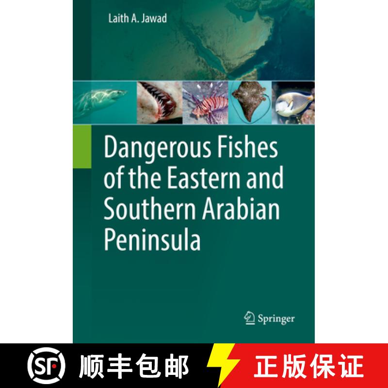 【3-4周达】Dangerous Fishes of the Eastern and Southern Arabian Peninsula [9783319579245]