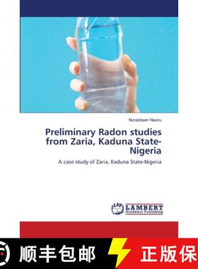 预订 Preliminary Radon studies from Zaria, Kaduna State-Nigeria [9783659131844]