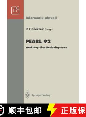 【3-4周达】Pearl 92: Workshop Über Realzeitsysteme Fachtagung Der Gi-Fachgruppe 4.4.2 Echtzeitprogra... [9783540562672]