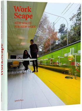 原版图书 Workscape : New Spaces For New work 新空间  办公室内设计 Work scape