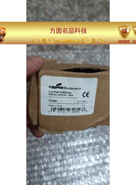 Bussmann CUBEFuse熔断器 TCF80 全新拍前询价