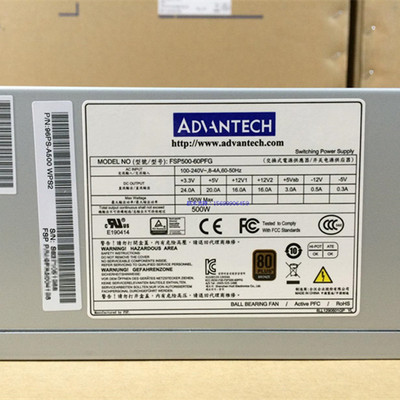 研华 FSP500-60PFG 全汉96PS-A500WPS2/PS8-500ATX-ZE PWS-502-PQ
