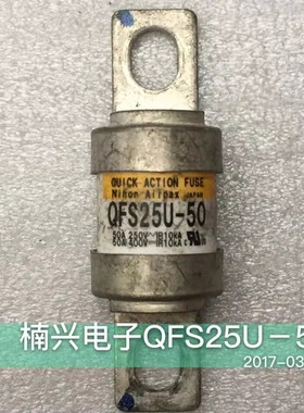 QAS25-100 QFS25U-50 R302S-300V HRM2A600V A70QS50-14F 熔断器