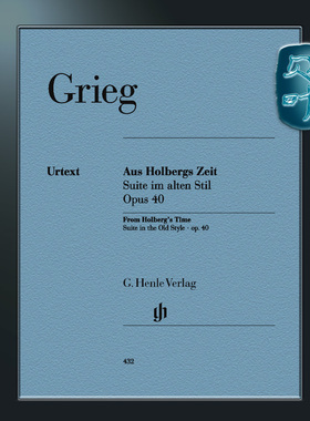 亨乐原版 格里格 霍尔堡组曲op40 自霍尔贝格时代组曲 钢琴独奏带指法 Grieg From Holberg's Time op. 40 HN432