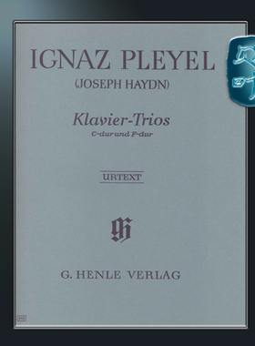 亨乐原版 普莱耶尔 两首钢琴三重奏 总分谱 曾被当作海顿作品 Ignaz Pleyel Piano Trios previously attributed to Haydn HN292