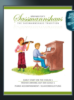 骑熊士原版 萨斯曼斯豪斯 小提琴启蒙教程 卷一 附钢琴伴奏 Early Start on the Violin 1 Piano Accompaniment BA10751