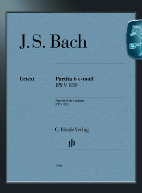 亨乐原版 巴赫 帕蒂塔 E小调第六组曲BWV830 带指法 J.S.Bach Partita no. 6 e minor BWV830 HN1656