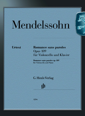 门德尔松 浪漫的无词歌op109 大提琴和钢琴 亨乐原版 Mendelssohn Bartholdy Romance sans paroles op.109 HN1294