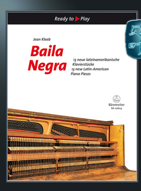 骑熊士原版 黑色舞蹈 13首新拉丁美洲钢琴作品 钢琴独奏 Baila Negra 13 new Latin-American piano pieces BA10604