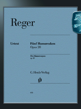 亨乐原版 雷格 五首幽默曲op20 钢琴独奏带指法 Reger Five Humoresques for Piano op. 20 HN613