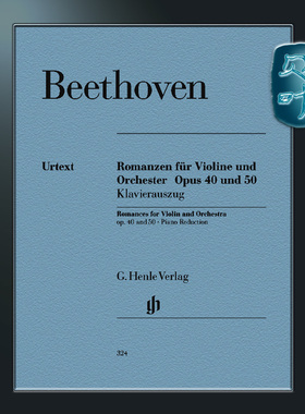 亨乐原版 贝多芬 G大调和F大调浪漫曲op40/op50 小提琴和钢琴 Beethoven Violin Romances G major op40 and F major op.50 HN324