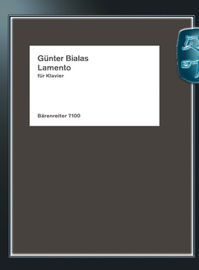 骑熊士原版 比亚拉斯 挽歌 为钢琴而作 Bialas Günter Lamento für Klavier BA07100