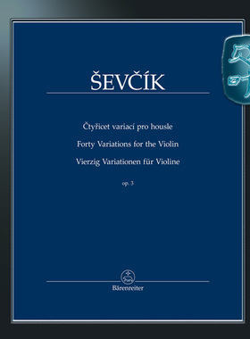 骑熊士原版 舍夫契克 40首小提琴变奏曲op3 Ševcík Forty Variations for the Violin op.3 BA11521