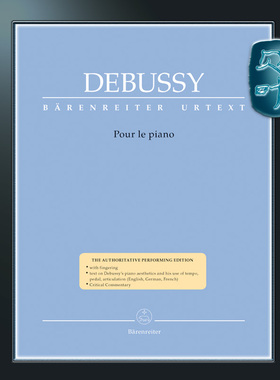 骑熊士原版 德彪西 钢琴组曲 为钢琴而作 带指法 Debussy Claude Pour le piano BA08770