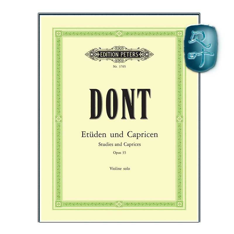 彼得斯原版 顿特 24首练习曲与随想曲op35 小提琴独奏谱 Dont 24 Et&uuml;den und Capricen Op.35 EP3705