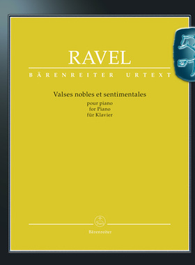 骑熊士原版 拉威尔 华丽而忧伤的圆舞曲 钢琴独奏 Ravel Valses nobles et sentimentales for Piano BA10826