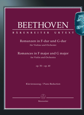 骑熊士原版 贝多芬 F大调和G大调浪漫曲Op 50/40 小提琴和钢琴 Beethoven Romanzen in F-Dur und G-Dur für Violine BA09026-90