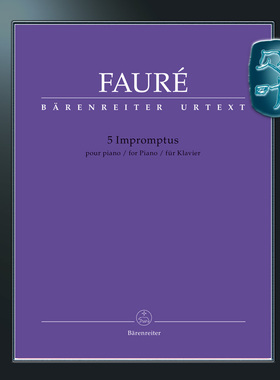 骑熊士原版 福雷 5首即兴曲 钢琴独奏 Fauré  5 Impromptus for Piano BA11851