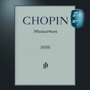 亨乐原版 肖邦 玛祖卡曲集 钢琴独奏带指法 精装硬壳 Chopin Mazurkas HN288