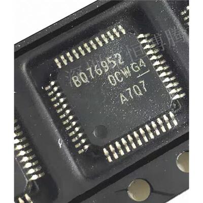 全新现货BQ76952PFBR电池管理芯片TQFP48