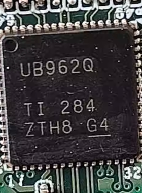 UB962Q DS90UB962WRTDRQ1 汽车电脑板解串器IC芯片QFN