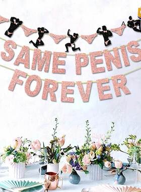 Bachelorette Party Same Penis Forever Banner Rose Gold Hen