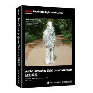 Adobe Photoshop Lightroom Classic 2024经典教程 ps教程书籍adobe视频教程