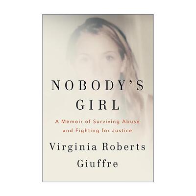 英文原版 Nobody's Girl 无人之女 幸存于虐待并为正义而战回忆录 爱泼斯坦案 Virginia Roberts Giuffre 精装 进口英语原版书籍