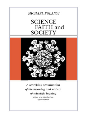 科学  英文原版 Science Faith and Society 信仰与社会 Michael Polanyi 英文版 进口英语原版书籍
