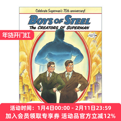 英文原版 Boys of Steel The Creators of Superman 钢铁之子 超人的创造者 漫画历史传记 儿童科普百科 英文版进口英语原版书籍