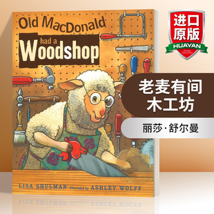 Woodshop 英文版 Had 英文原版 書籍 繪本 MacDonald Old 老麥有間木工坊 進(jìn)口英語原版