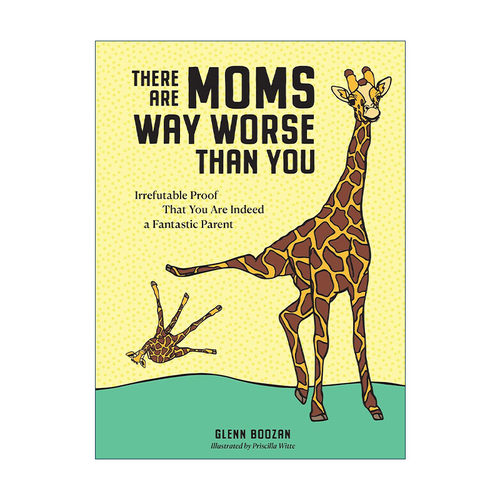英文原版 There Are Moms Way Worse Than You 比你更糟糕的妈妈 精装 英文版 进口英语原版书籍