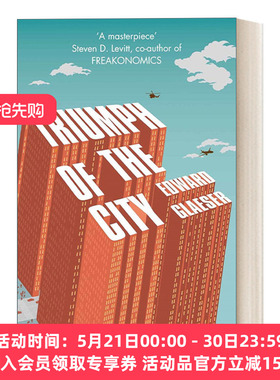 城市的胜利 英文原版 Triumph of the City 城市如何让我们变得更加富有、智慧、绿色、健康和幸福 英文版 进口英语原版书籍
