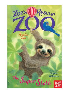 英文原版 Zoe's Rescue Zoo The Super Sloth 佐伊的动物救援故事 超级树獭 儿童动物保护主题章节故事书 英文版进口英语原版书籍