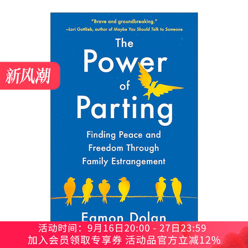 英文原版 The Power of Parting 分开的力量 在家庭疏远中寻找和平与自由 家庭暴力 心理治疗 Eamon Dolan 精装 进口英语原版书籍