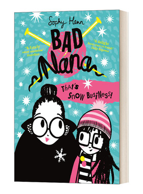 英文原版 Bad Nana 3 — That's Snow Business 坏奶奶--那是雪地里的事 英文版 进口英语原版书籍