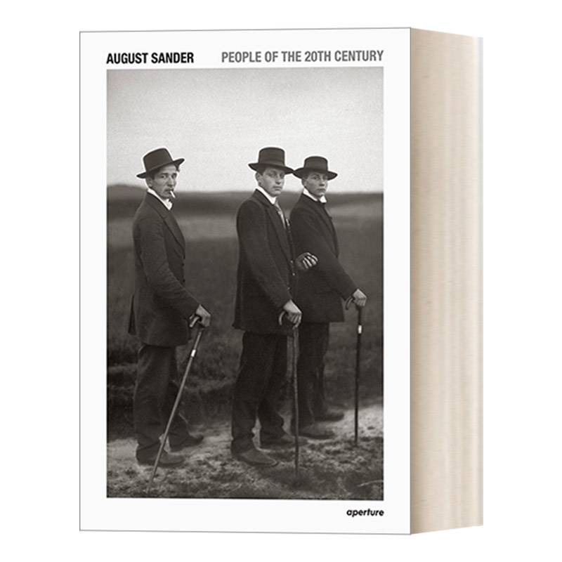 英文原版 August Sander People of the 20th Century A Cultural Work in Photographs奥古斯特·桑德：20世纪的人们精装艺术图册
