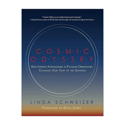 英文原版 Cosmic Odyssey 宇宙百年探险 天文学家如何改变了我们的认知 Linda Schweizer 精装 英文版 进口英语原版书籍