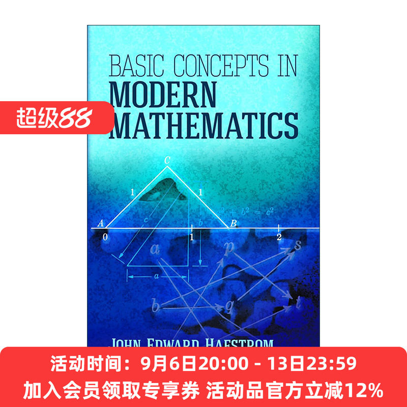 英文原版 Basic Concepts in Modern Mathematics 现代数学中的基本概念 明尼苏达大学数学与工程学教授John Edward Hafstrom