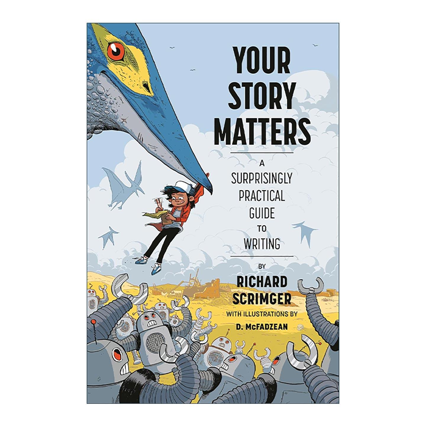 英文原版 Your Story Matters 你的故事很重要 儿童实用写作指南 精装 Richard Scrimger 英文版 进口英语原版书籍