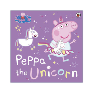 the Unicorn 进口英语原版 Peppa 书籍 英文版 Pig 佩奇独角兽 英文原版 小猪佩奇绘本