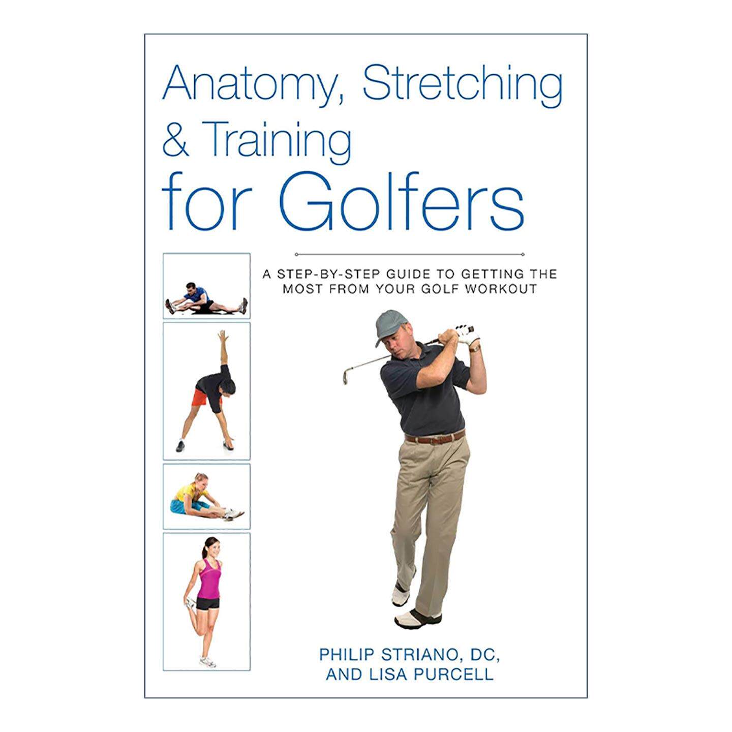 英文原版 Anatomy Stretching & Training for Golfers 高尔夫球手解剖 拉伸与训练 逐步提升挥杆效能的完全指南 进口英语书籍