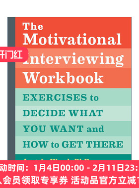 英文原版 The Motivational Interviewing Workbook 动机性面谈手册 制定并实现目标 自我提升 Angela Wood PhD 进口英语原版书籍