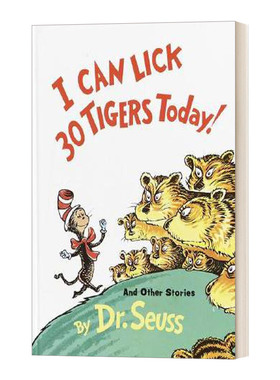 英文原版 I Can Lick 30 Tigers Today! and Other Stories 我今天能打30只老虎 苏斯博士 精装 英文版 进口英语原版书籍