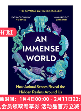 广袤的世界  英文原版 An Immense World 动物感官如何揭示我们周围的世界 2023卡内基非虚构作品奖 英文版 进口英语原版书籍