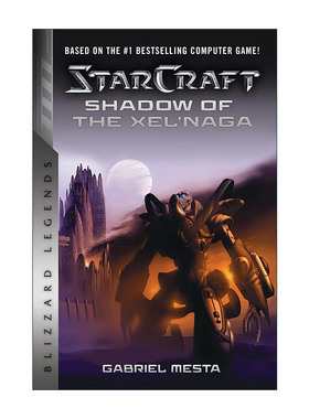 英文原版 StarCraft Shadow of the Xel'Naga 星际争霸 星海争霸 萨尔那加之影 Gabriel Mesta曼斯塔 英文版 进口英语原版书籍