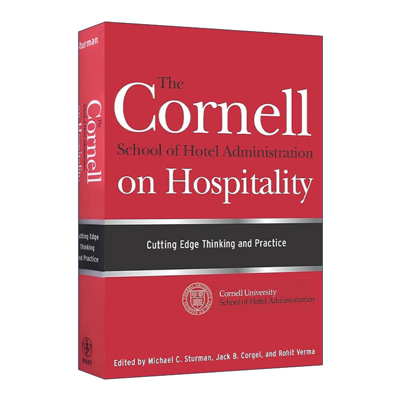 英文原版 The Cornell School of Hotel Administration On Hospitality 康奈尔酒店管理学校之款待客人 超前思维与实际应用 精装