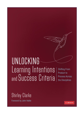 解锁学习目的和成功标准  英文原版 Unlocking Learning Intentions and Success Criteria 从注重学习成果到过程的转变 进口书籍
