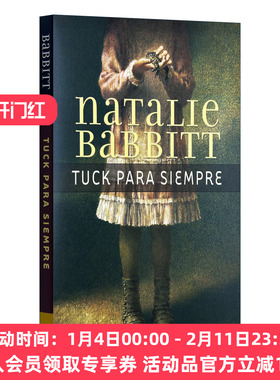 原版 Tuck para siempre 不老泉 西班牙语版 纽伯瑞获奖作者 Natalie Babbitt 进口原版书籍