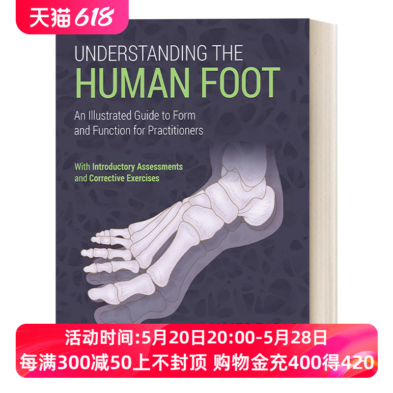 英文原版 Understanding the Human Foot解读人类脚部图解指南解剖学医学 James Earls英文版进口英语原版书籍